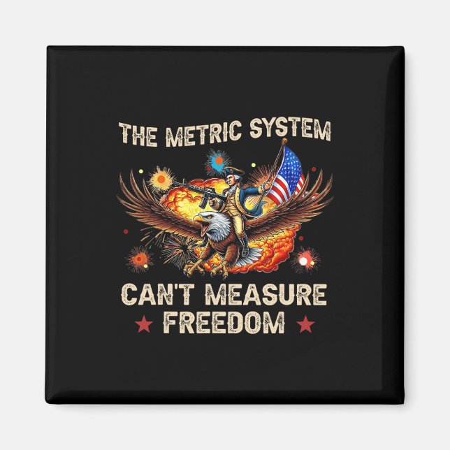 Det metriska systemet kan inte mäta frihet Örn Usa Magnet (Framsidan)