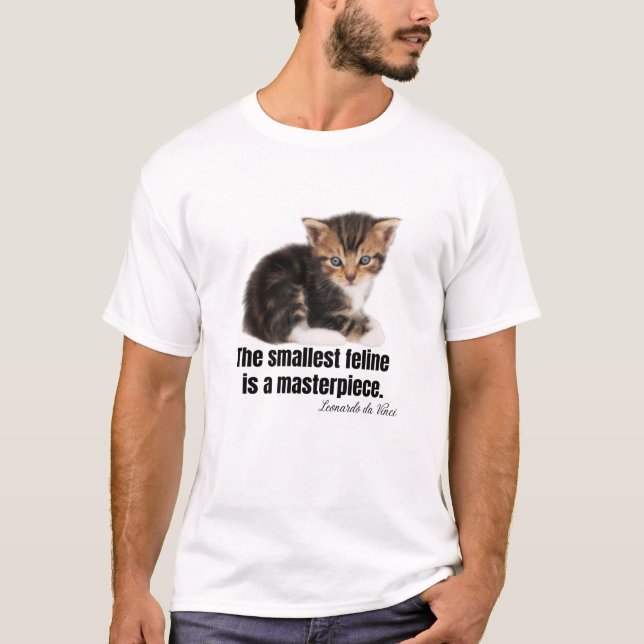 Det minsta kattdjuret är ett mästerverk. t shirt (Framsida)