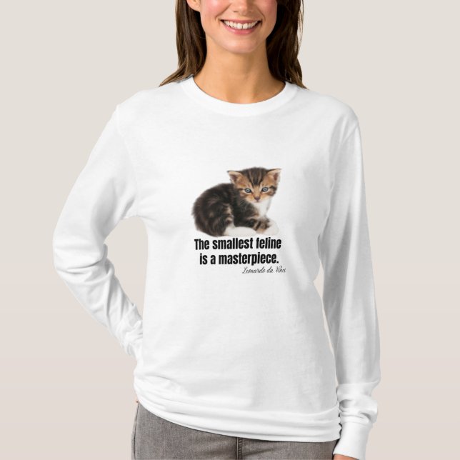 Det minsta kattdjuret är ett mästerverk. t shirt (Framsida)