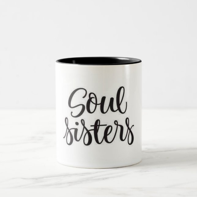 DET MYCKET SPECIELLA **SOUL SISTER S** Två-Tonad MUGG (Center)