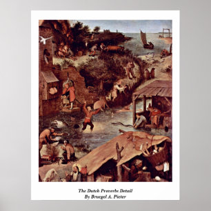 Det nederländska ordspråket detaljerat av Bruegel Poster