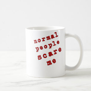 Det normalafolket skrämmer mig! kaffemugg