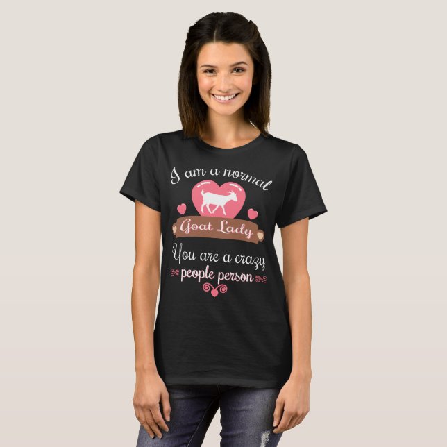 Det normalagetdamen är du galet folk tshirt tee (Hel framsida)