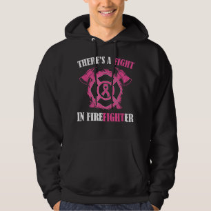 Det pågår en strid i Firefighter Breast Cancer Med Hoodie