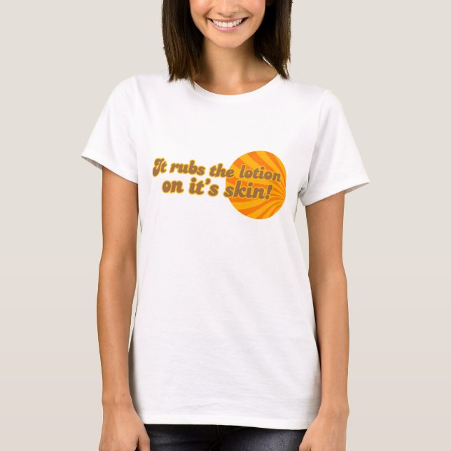 Det placerar lotionen på huden t shirt (Framsida)