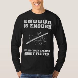 Det räcker aldrig, utom F T Shirt