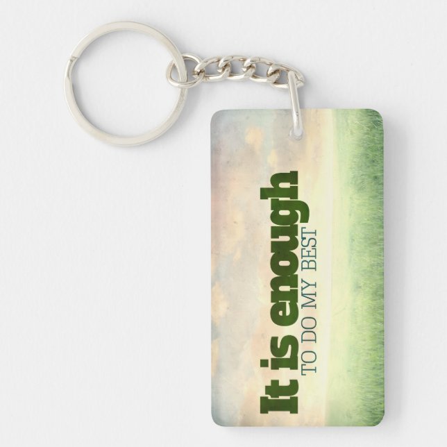 "Det räcker att göra mitt bästa" Motivation-bekräf Nyckelring (Framsidan)