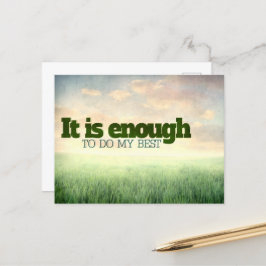 "Det räcker att göra mitt bästa" Motiverande affir Vykort