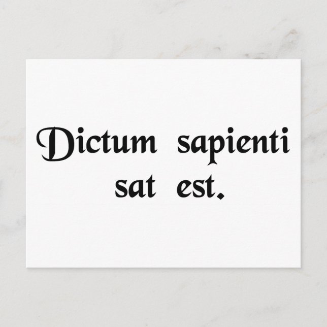 Det räcker med ett ord till en klok person. vykort (Framsida)