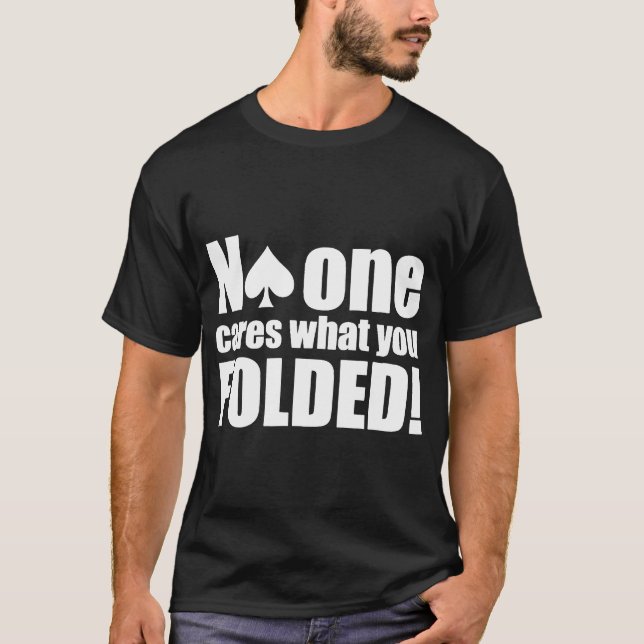 Det roliga pokerkasinot Las Vegas inget att bry T Shirt (Framsida)