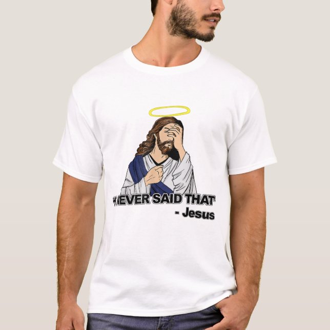 Det sa jag aldrig.. t shirt (Framsida)