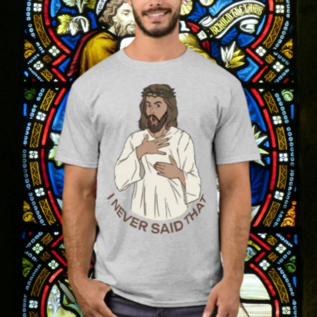 Det sa jag aldrig t shirt (Skapare uppladdad)