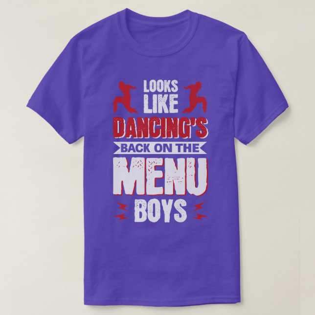 Det ser ut som att dansa tillbaka på Menu Boys Pre T Shirt (Design framsida)