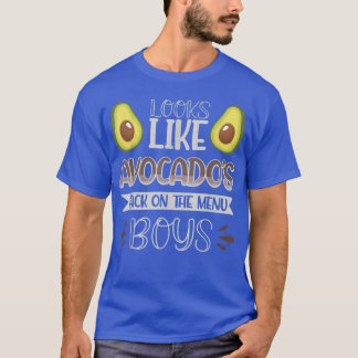 Det ser ut som Avocados på menyrutorna 697 T Shirt