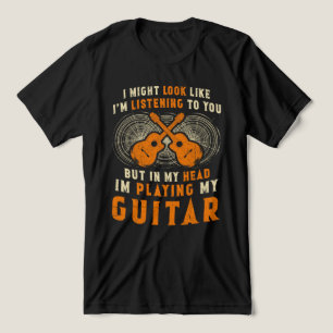Det ser ut som om jag lyssnar på Guitar Player T Shirt