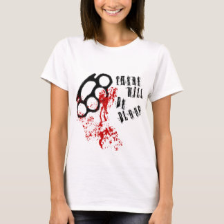 Det ska finns blod t-shirt
