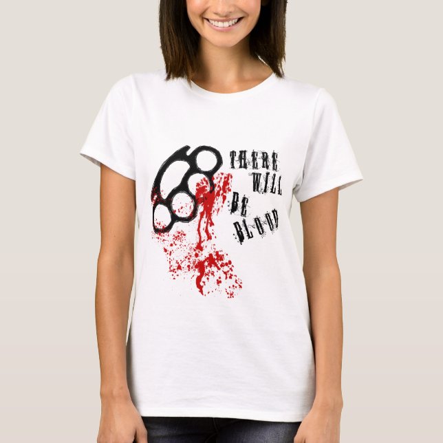 Det ska finns blod t-shirt (Framsida)