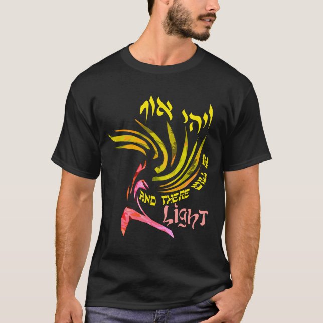 Det ska finns ljusa skjortor tee shirt (Framsida)