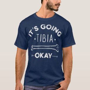 Det ska tibias medicin Pun Funny T Shirt