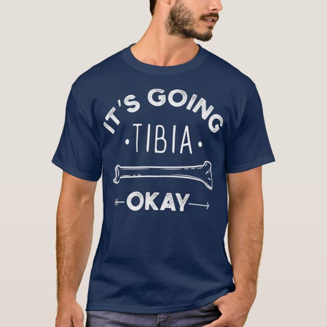 Det ska tibias medicin Pun Funny T Shirt (Framsida)