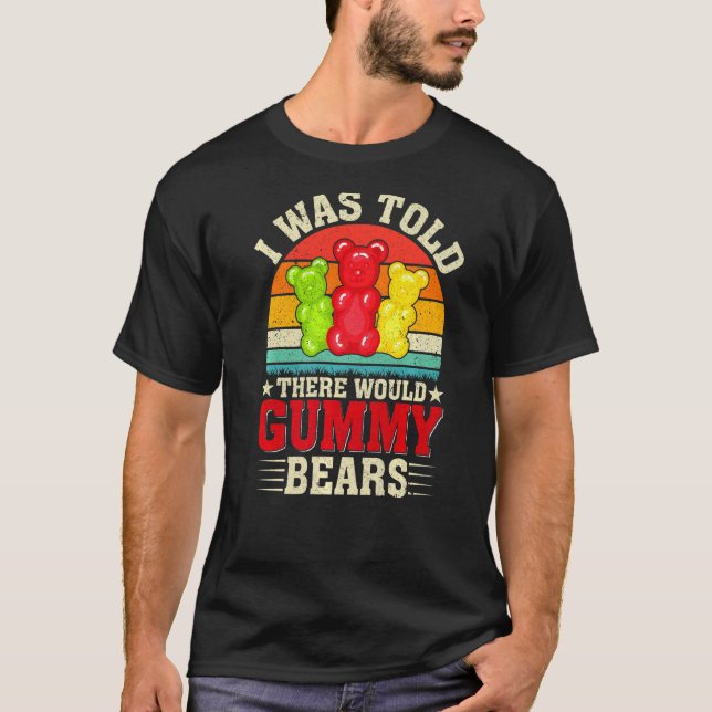 Det skulle finnas Gummy Bear Funny Candy Älskare G T Shirt (Framsida)