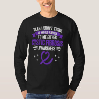 Det skulle hända mig cystisk fibrosmedvetande t shirt