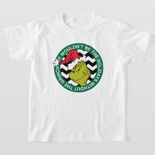 Det skulle inte vara semestern utan Grinch T Shirt (Laydown)