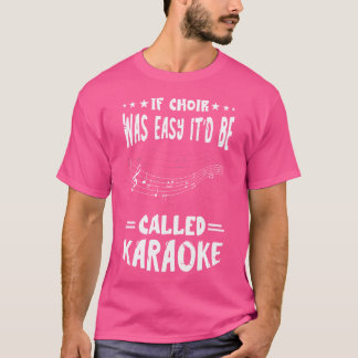 Det skulle kallas Karaoke Tenor Singer Show Choir  T Shirt