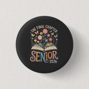 Det slutliga kapitlet Senior 2026 Studenten Blomma Knapp