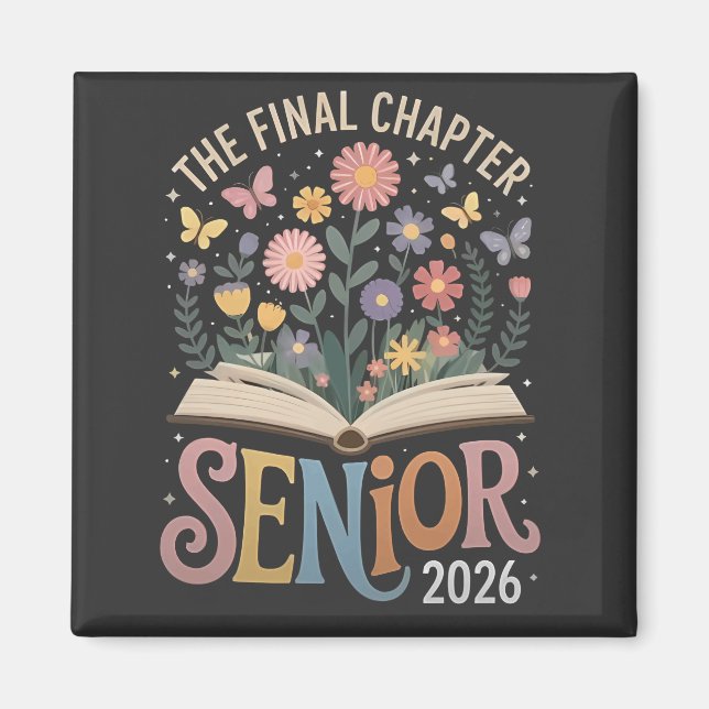 Det slutliga kapitlet Senior 2026 Studenten Blomma Magnet (Framsidan)