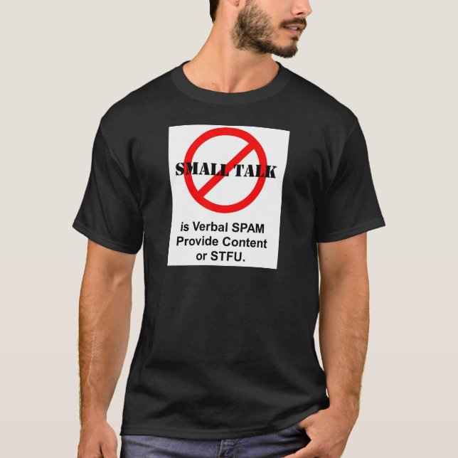 Det små samtalet är muntlig SPAM Tee (Framsida)