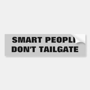 Det smart folket gör inte tailgate.en bildekal
