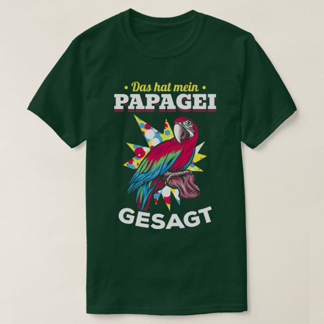 Det som min papegoja sa Parrot Bird Talk Lusnyj P T Shirt (Design framsida)