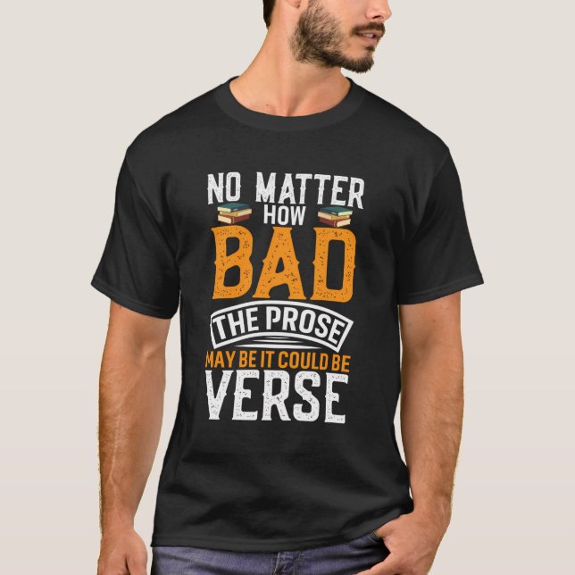 Det spelar ingen roll hur illa det kan vara. t shirt (Framsida)