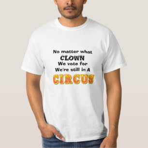 Det spelar ingen roll vad vi röstar för t-shirt