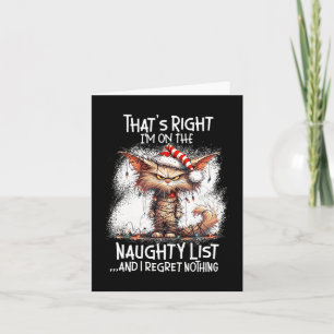 Det stämmer, jag är på den naughty listan och jag kort
