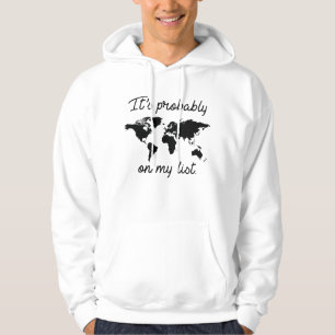 Det står förmodligen på min lista hoodie