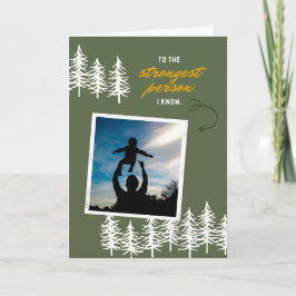 Det starkaste jag vet Fars dag-kort Kort