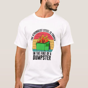 Det starkaste stålet är glömt i brandsdepån t shirt