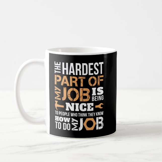 Det Svåraste Med Mitt Jobb Som Anställd Mekaniker  Kaffemugg (Vänster)