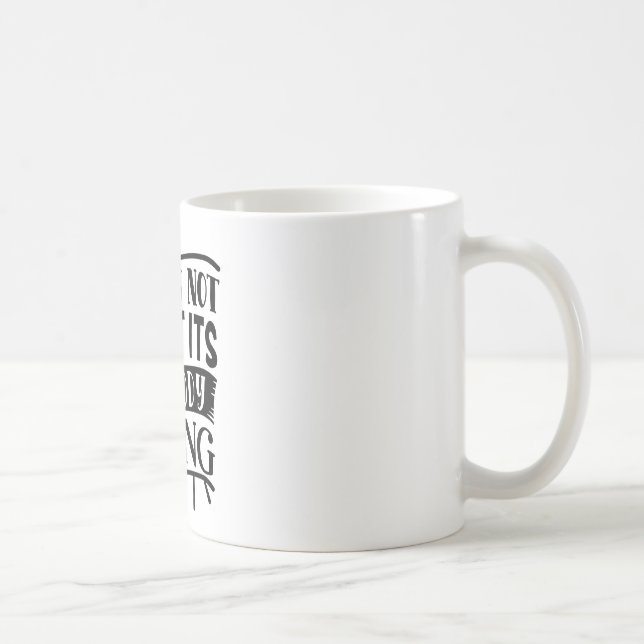 Det svettas inte min kropp gråtande kaffemugg (Höger)