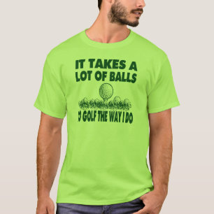 DET TAR BOLLAR FÖR EN RADDA TILL GOLFNÅGOT T SHIRT