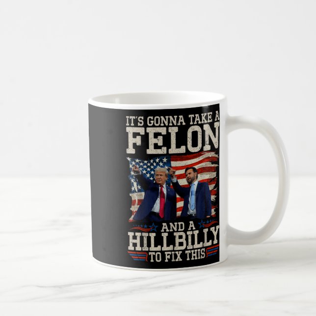 Det tar en Hillbilly och en filon att laga. Kaffemugg (Höger)