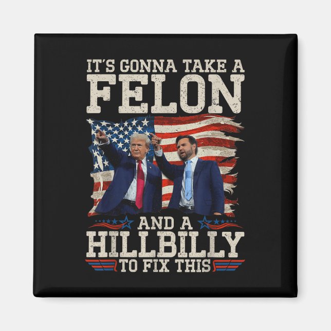 Det tar en Hillbilly och en filon att laga. Magnet (Framsidan)