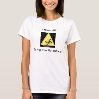 Det tar expertis till resan över lägenhetsufaces t-shirt