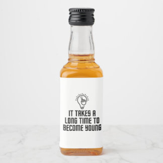 Det tar lång tid att bli ung spritflaskor etikett