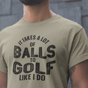 Det tar mycket boll till golf som jag gör t shirt
