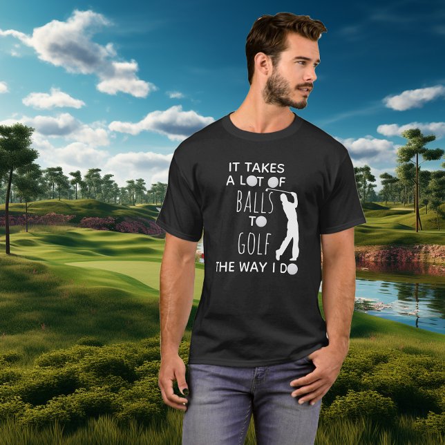 Det tar mycket Bollar till golfbanan jag gör Golfe T Shirt (Skapare uppladdad)