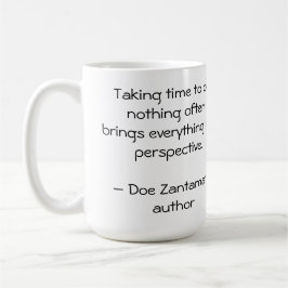 DET TAR TID ATT GÖRA NÅGOT.....10. COFFEE MUGG