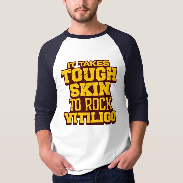 Det tar tuffen flår för att vagga vitiligo t shirt (Framsida)